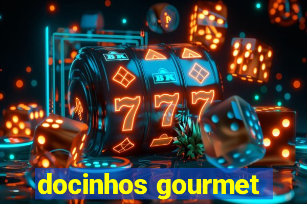 docinhos gourmet